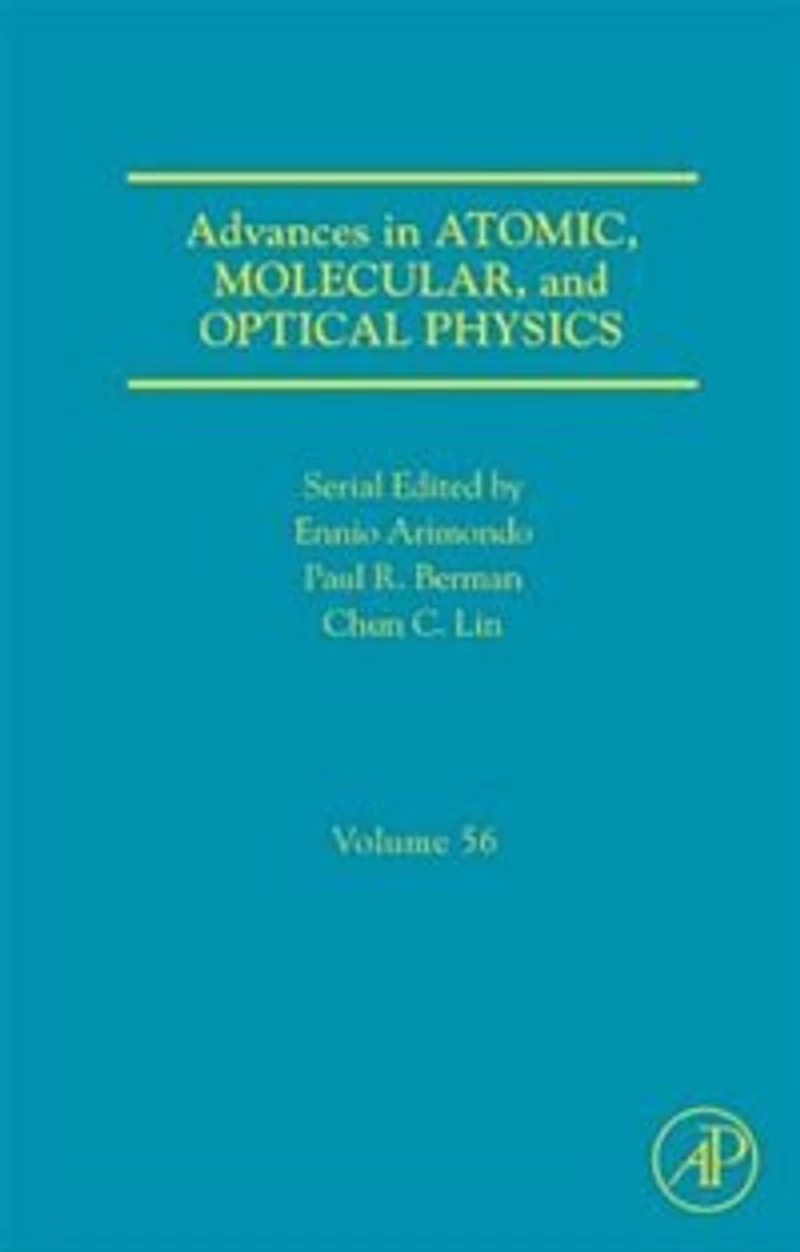 Advances Atomic, Molecular, and Optical Physics