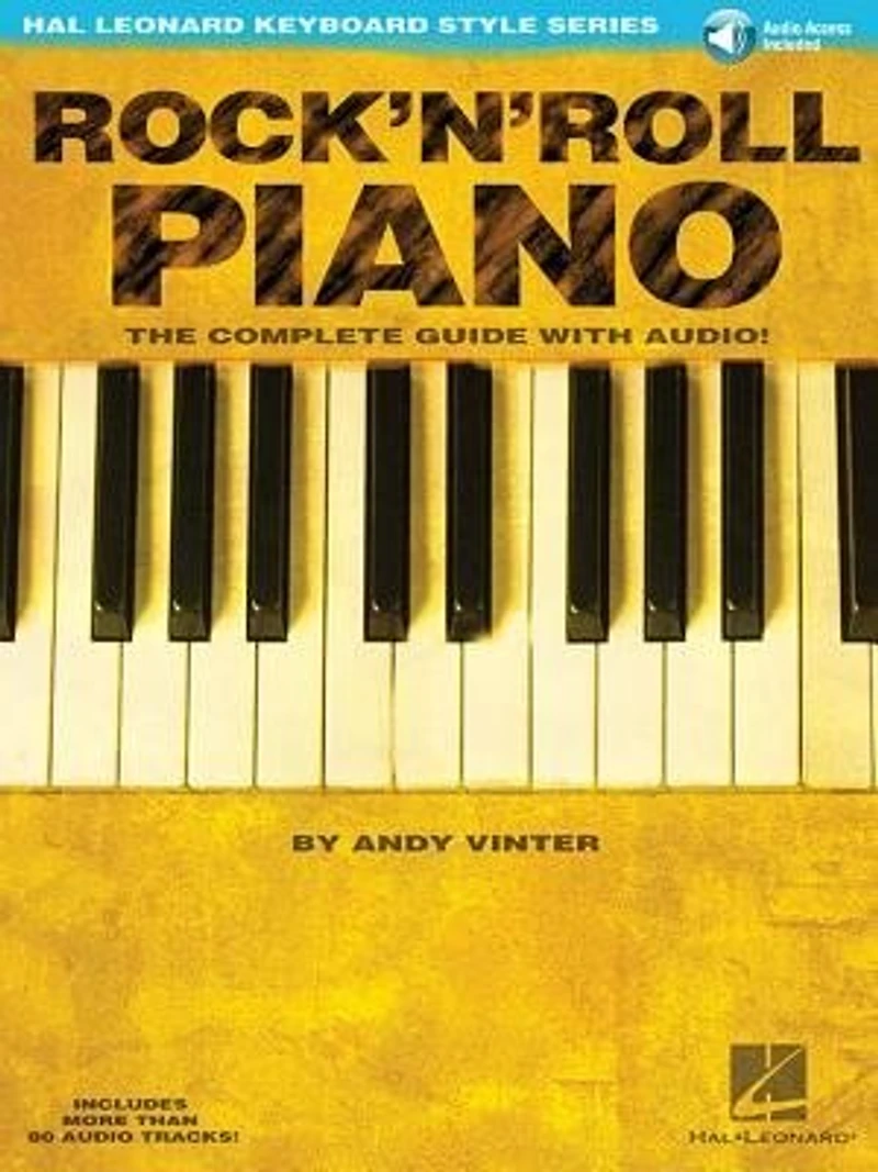 Rock'n'roll Piano - The Complete Guide With Audio!: Hal Leonard Keyboard Style Series