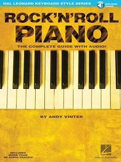 Rock'n'roll Piano - The Complete Guide With Audio!: Hal Leonard Keyboard Style Series