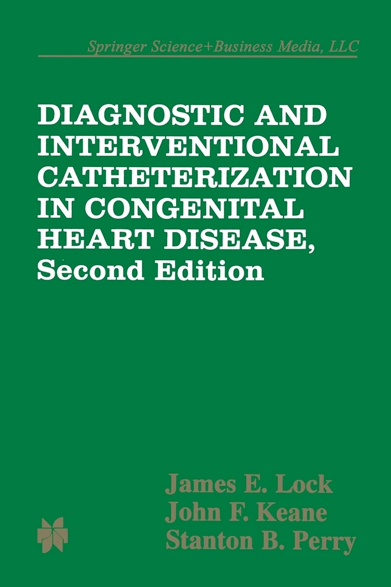 Diagnostic and Interventional Catheterization Congenital Heart Disease