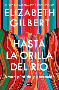 Hasta la orilla del río / All the Way to the River