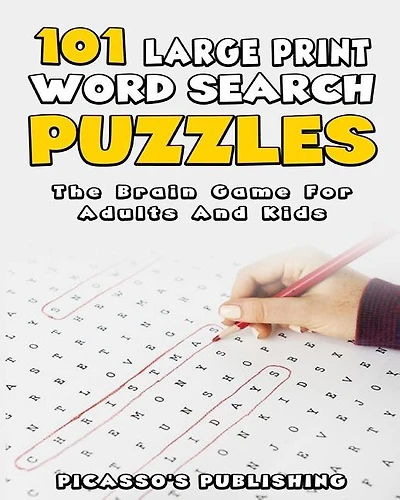 101 Large Print Word Search Puzzles - The Brain Game For Adults And Kids