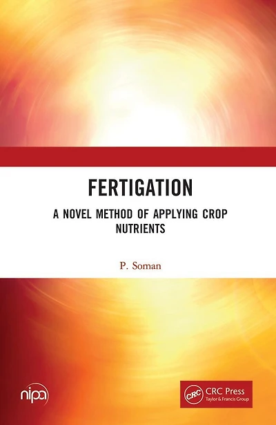 Fertigation: A Novel Method Of Applying Crop Nutrients
