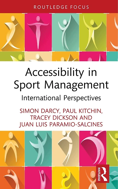 Accessibility Sport Management: International Venue Perspectives