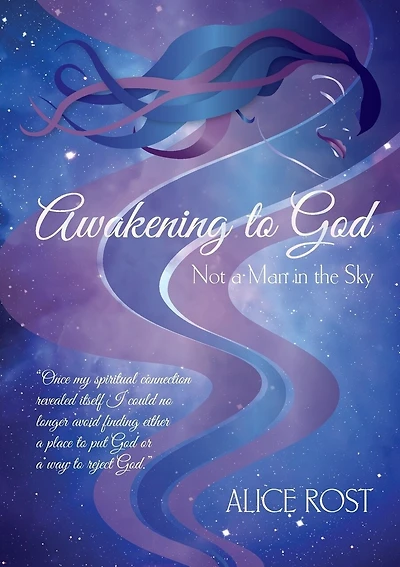 Awakening to God: Not a Man in the Sky