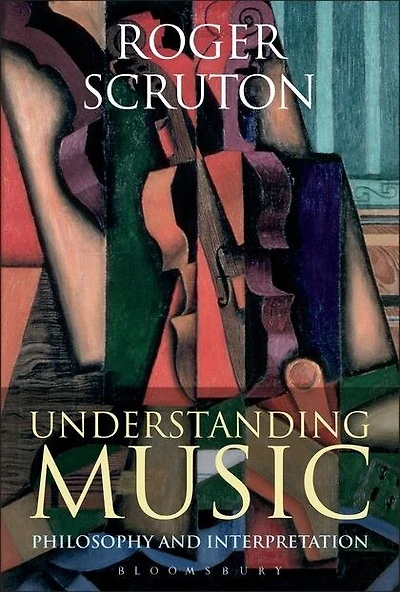 Understanding Music: Philosophy and Interpretation