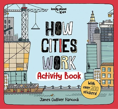 Lonely Planet How Cities Work Activity Book 1st Ed.