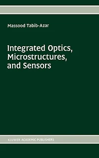 Integrated Optics, Microstructures, and Sensors