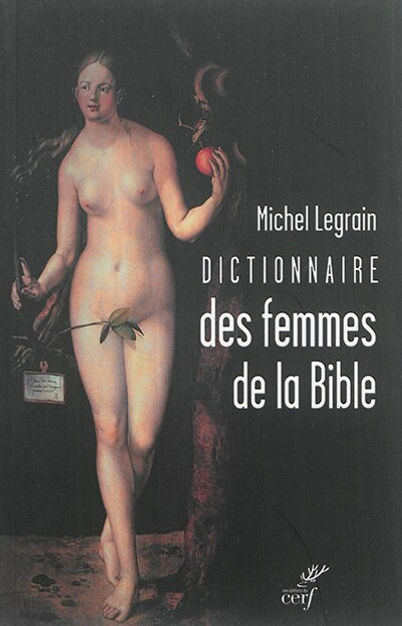 Dictionnaire des femmes de la Bible: suivi quelques parcours thématiques