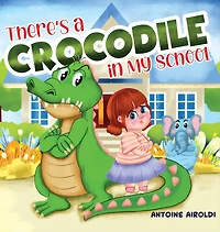 There's a Crocodile in My School