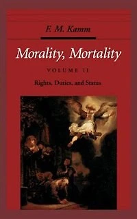 Morality, Mortality: Volume II: Rights, Duties, and Status: Morality Mortality