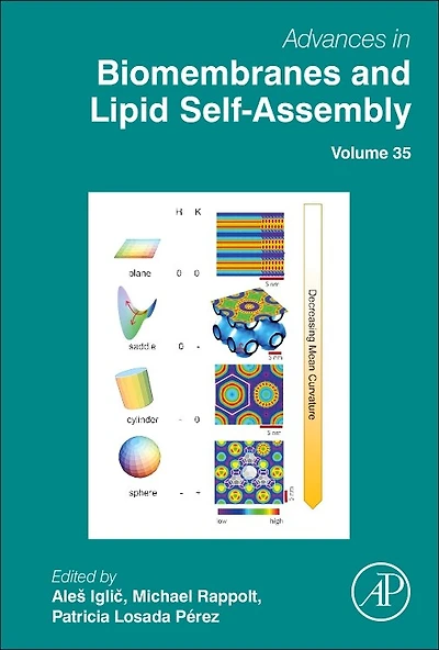 Advances Biomembranes And Lipid Self-assembly