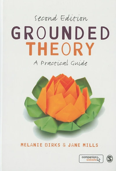 Grounded Theory: A Practical Guide