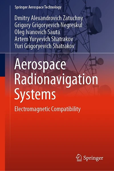 Aerospace Radionavigation Systems: Electromagnetic Compatibility