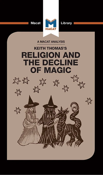 An Analysis of Keith Thomas's Religion and the Decline Magic