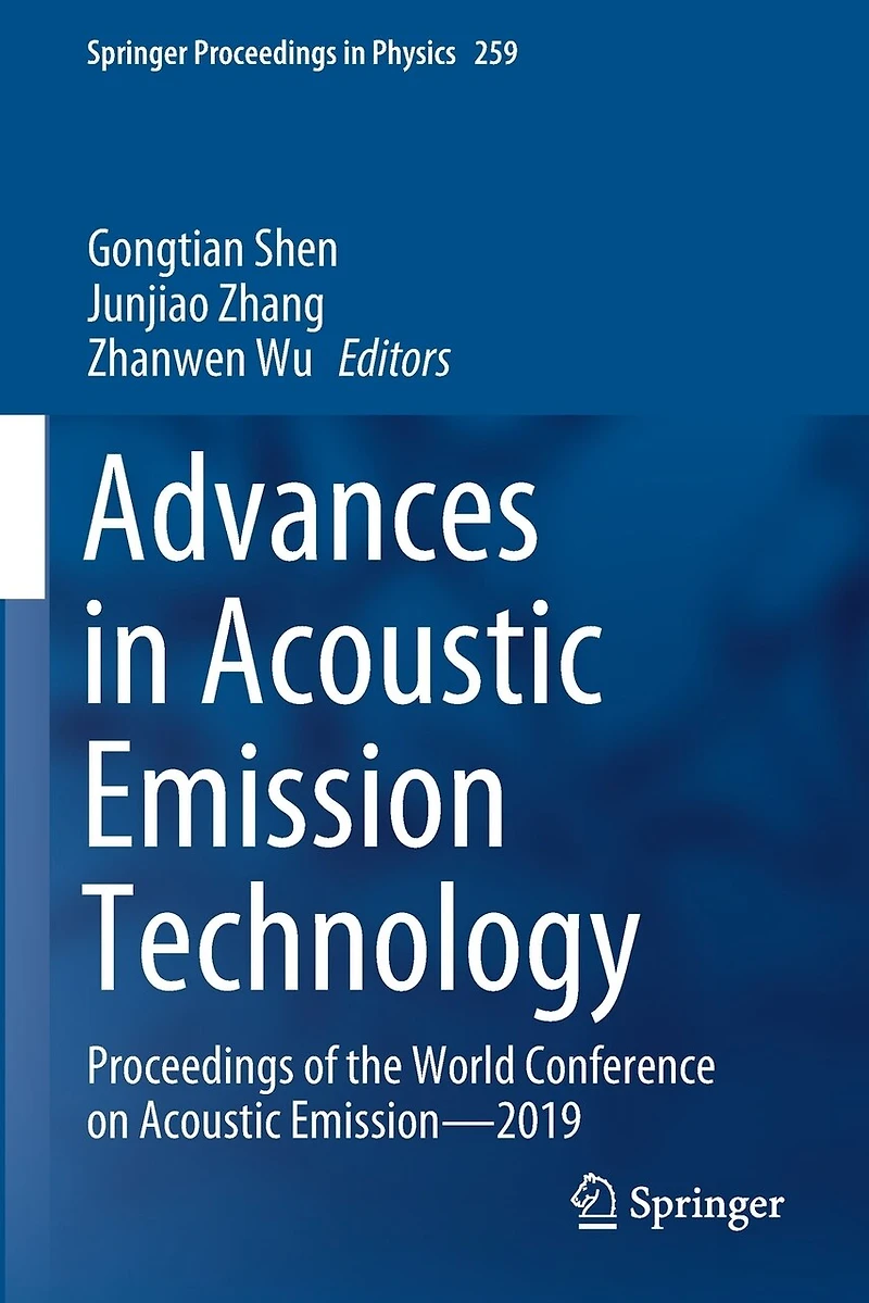 Advances in Acoustic Emission Technology: Proceedings of the World Conference on Acoustic Emission-2019