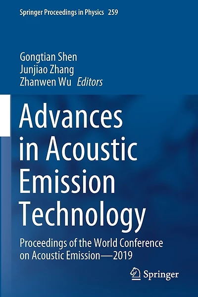 Advances in Acoustic Emission Technology: Proceedings of the World Conference on Acoustic Emission-2019