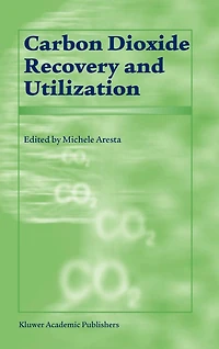 Carbon Dioxide Recovery and Utilization