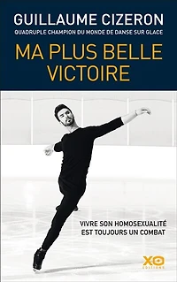 Ma plus belle victoire: vivre son homosexualité est toujours un combat