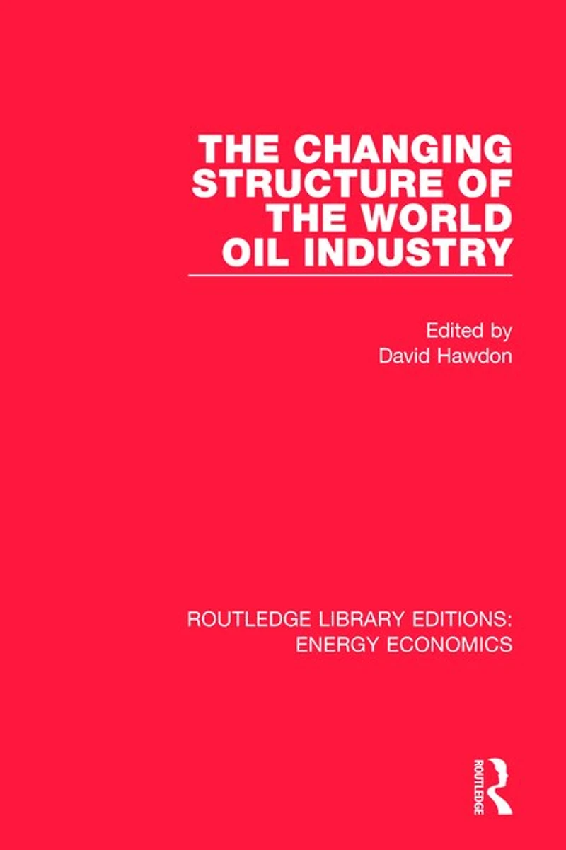 the Changing Structure of World Oil Industry