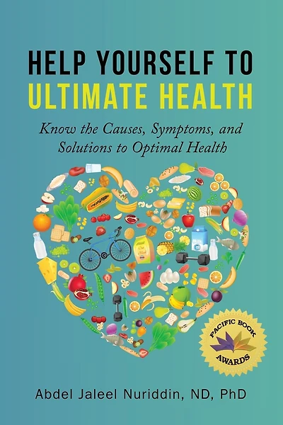 Help Yourself to Ultimate Health: Know the Causes, Symptoms