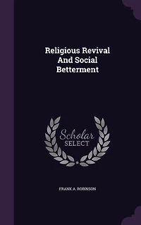 Religious Revival And Social Betterment