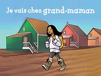 Going To Grandma's: Inuinnaqtun Edition