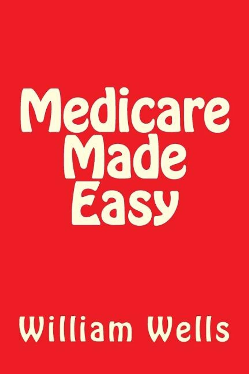 Medicare Made Easy