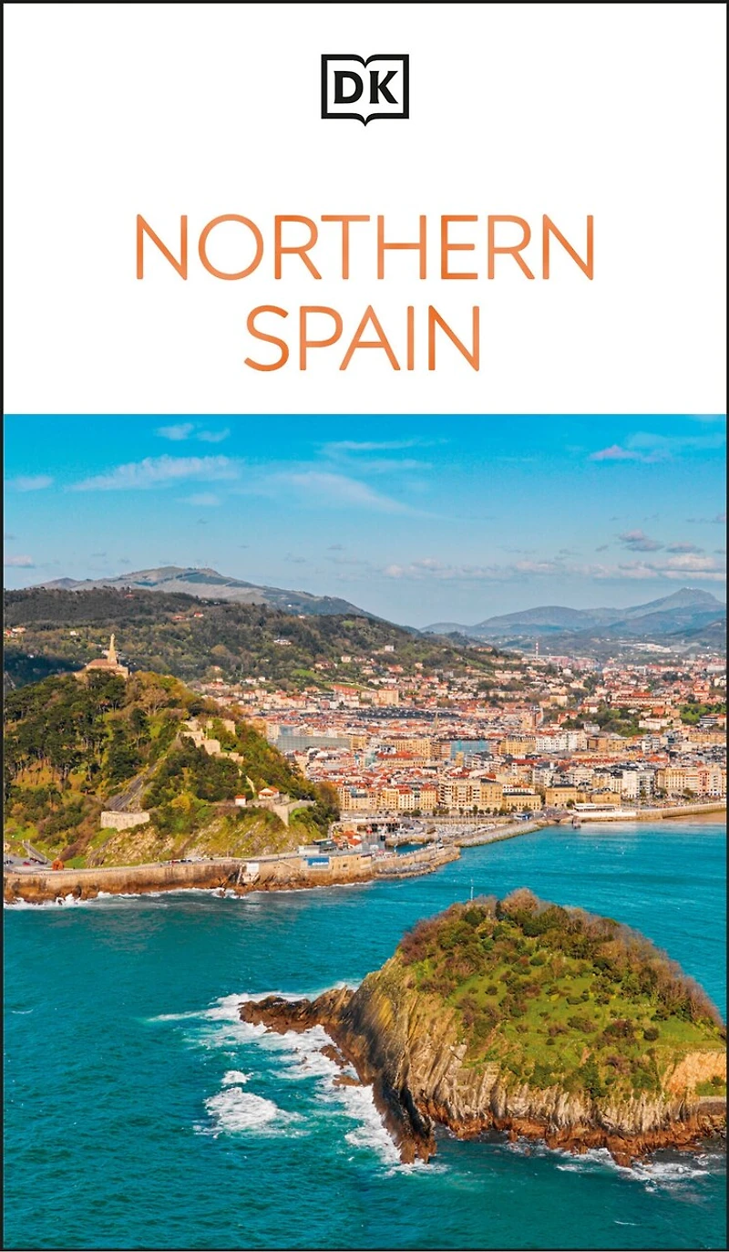 DK Northern Spain: Must-See Sights. Culture & History. Detailed Maps Tours. Covers Galicia, Asturias, Cantabria, mo