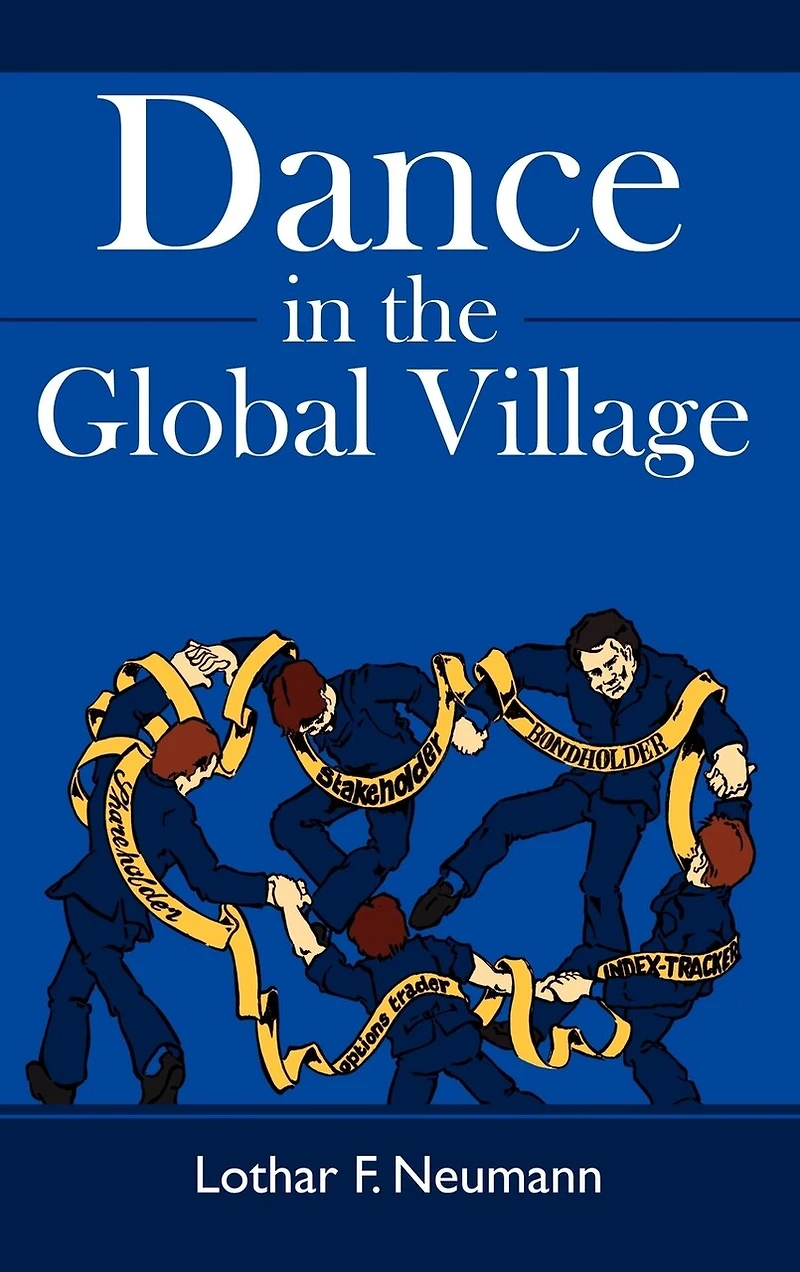 Dance the Global Village: Cosmopolitans' Shareholders, Stakeholders, Index-Trackers, Bondholders, Options Traders