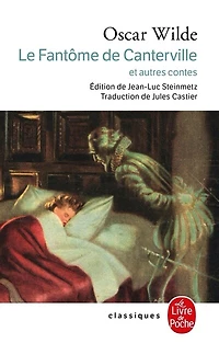 Le fantôme de Canterville: et autres contes