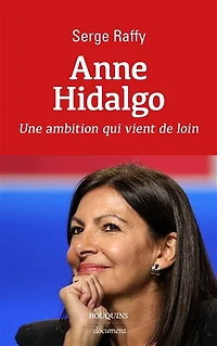 Anne Hidalgo: une ambition qui vient de loin