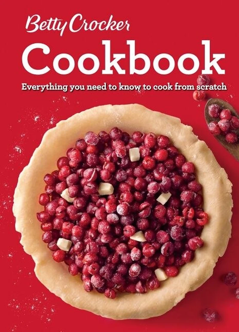Betty Crocker Cookbook, 12th Edition: Everything You Need to Know Cook from Scratch