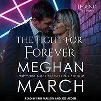 The Fight for Forever Lib/E: Legend Trilogy, Book 3