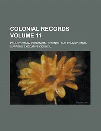 Colonial Records, Volume 11