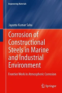 Corrosion of Constructional Steels Marine and Industrial Environment: Frontier Work Atmospheric