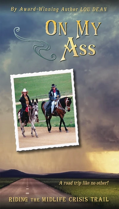 On My Ass: Riding the Midlife Crisis Trail