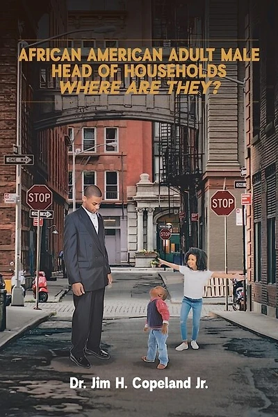 African American Adult Male Head Of Households: Where Are They?