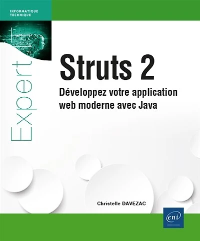 Struts 2: développez votre application web moderne avec Java