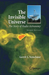 The Invisible Universe: Story of Radio Astronomy