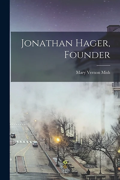 Jonathan Hager, Founder