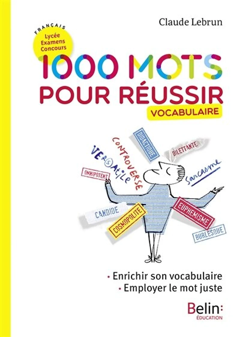 1.000 mots pour réussir: vocabulaire