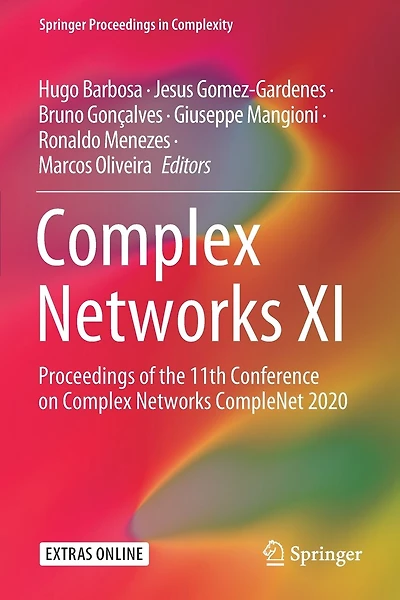 Complex Networks XI: Proceedings of the 11th Conference on Complex Networks CompleNet 2020