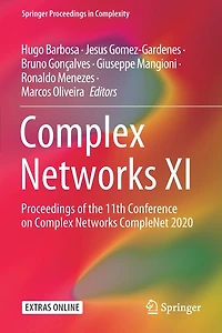 Complex Networks XI: Proceedings of the 11th Conference on Complex Networks CompleNet 2020