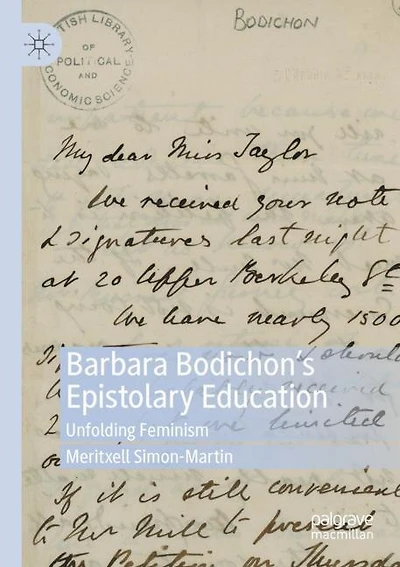 Barbara Bodichon's Epistolary Education: Unfolding Feminism