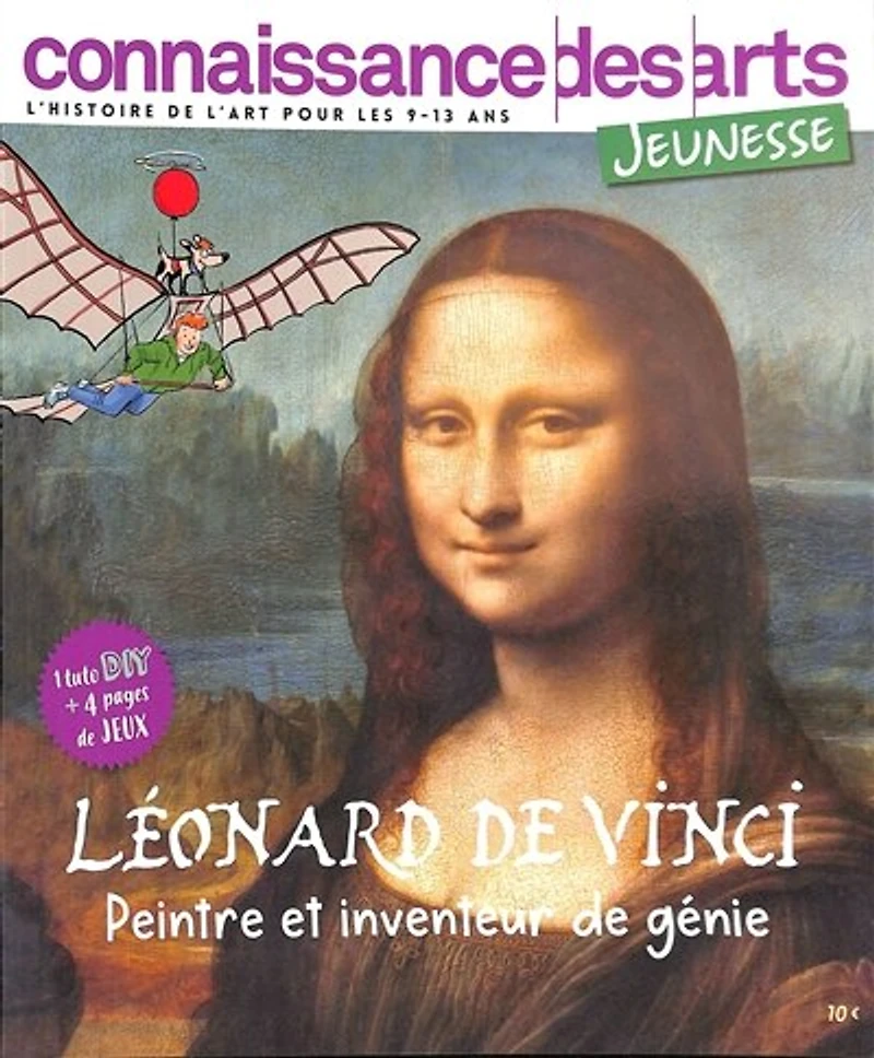 Léonard de Vinci : peintre et inventeur de génie: peintre et inventeur de génie