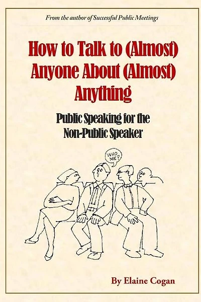 How to Talk to (Almost) Anyone About (Almost) Anything