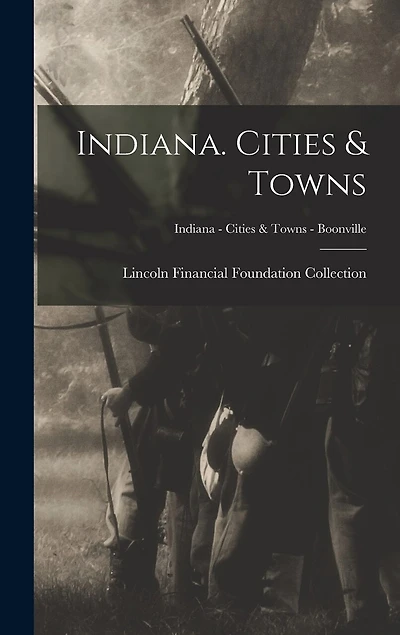 Indiana. Cities & Towns; Indiana - Cities & Towns