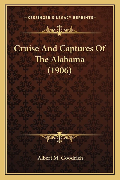 Cruise And Captures Of The Alabama (1906)