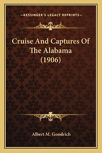 Cruise And Captures Of The Alabama (1906)
